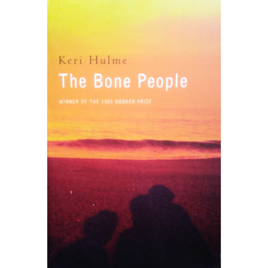 The Bone People by Estate of Keri Ann Ruhi Hulme