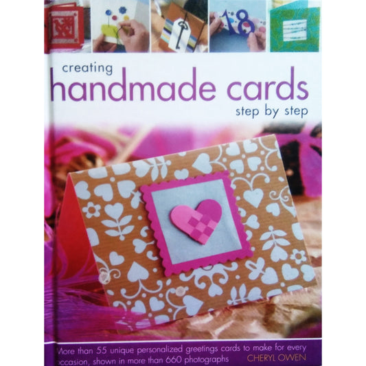 Creating Handmade Cards Step-by-Step by Cheryl Owen