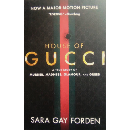 House of Gucci by Sara Gay Forden