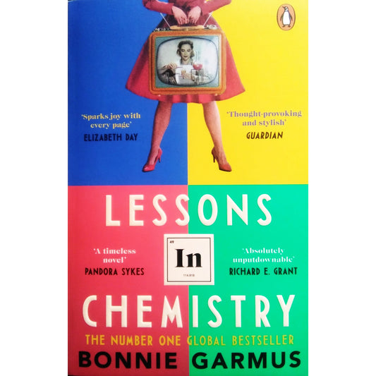 Lessons In Chemistry by Bonnie Garmus