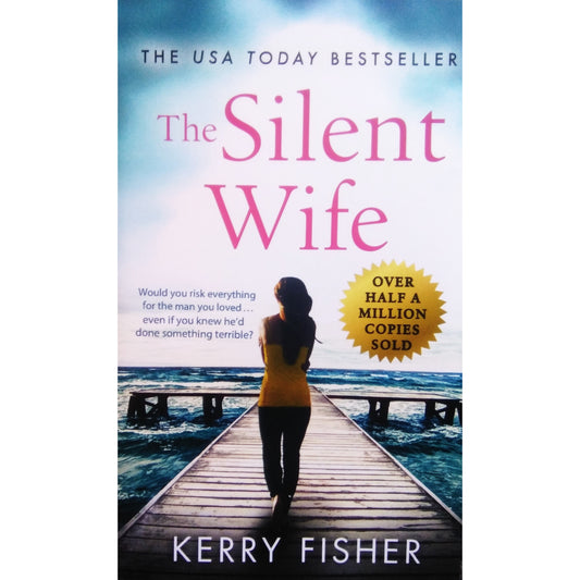 The Silent Wife by Kerry Fisher