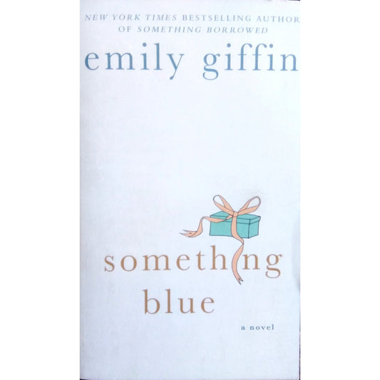 Something Blue by Emily Giffin